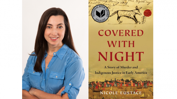Headshot of author Nicole Eustace in a blue shirt on the right, and a close up of Eustace's book, "Covered with Night" on the right