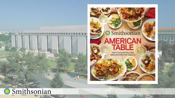 Smithsonian building and picture of the book American Table
